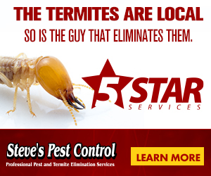 The termites are local. So is the guy that eliminates them. 5 star services from Steve's Pest Control Learn More